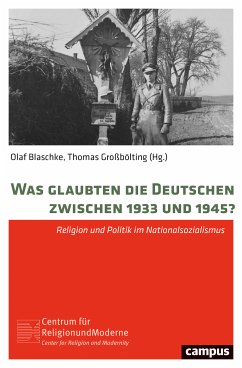 Was glaubten die Deutschen zwischen 1933 und 1945? (eBook, PDF)