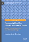 Community Nutrition Resilience in Greater Miami (eBook, PDF)