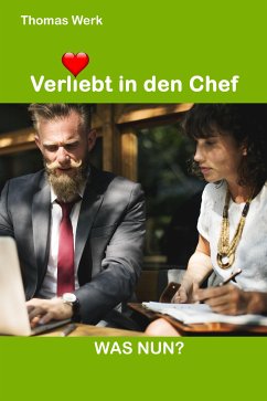 Verliebt in den Chef (eBook, ePUB) - Werk, Thomas