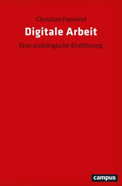 Digitale Arbeit (eBook, PDF) - Papsdorf, Christian
