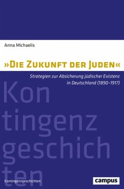 »Die Zukunft der Juden« (eBook, PDF) - Michaelis, Anna