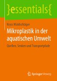 Mikroplastik in der aquatischen Umwelt (eBook, PDF)