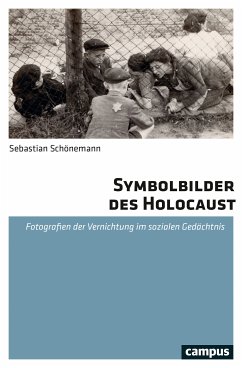 Symbolbilder des Holocaust (eBook, PDF) - Schönemann, Sebastian