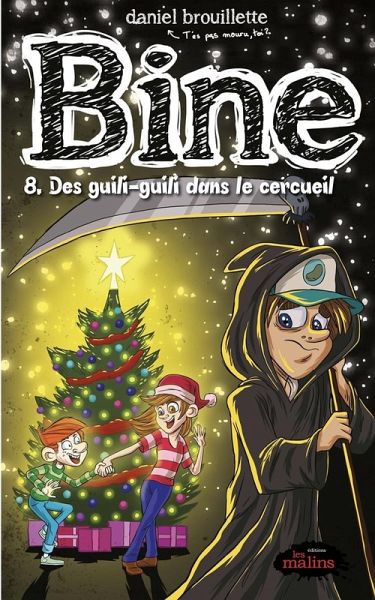 Bine Tome 8: Des guili-guili dans le cercueil (eBook, ePUB)