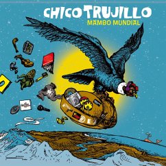 Mambo Mundial - Chico Trujillo
