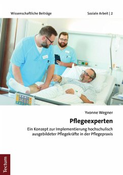 Pflegeexperten (eBook, PDF) - Wegner, Yvonne