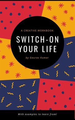 Switch-On Your Life (eBook, ePUB) - Kumar, Gaurav