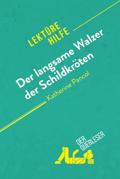 Der langsame Walzer der Schildkröten von Katherine Pancol (Lektürehilfe) (eBook, ePUB) - Bourguignon, Catherine; Ramain, Célia