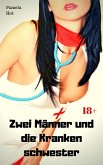 Zwei Männer und die Krankenschwester (eBook, ePUB)