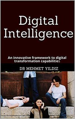 Digital Intelligence (eBook, ePUB) - Yildiz, Dr Mehmet