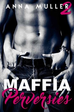 Maffia & Perversies (eBook, ePUB) - Muller, Anna