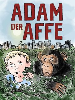 Adam der Affe (eBook, ePUB)