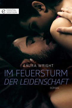 Im Feuersturm der Leidenschaft (eBook, ePUB) - Wright, Laura