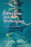Silbergrau mit Wellengang (eBook, ePUB)