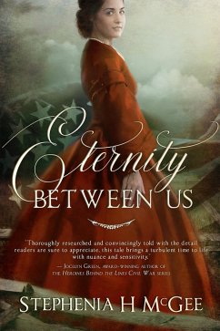 Eternity Between Us (eBook, ePUB) - Mcgee, Stephenia H.