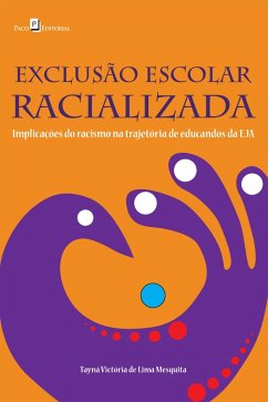 Cover EXCLUSÃO ESCOLAR RACIALIZADA (eBook, ePUB)
