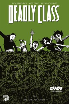 Die Schlangengrube / Deadly Class Bd.3 (eBook) - Remender, Rick