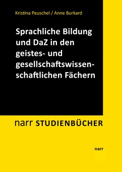 Sprachliche Bildung und Deutsch als Zweitsprache in den geistes- und gesellschaftswissenschaftlichen Fächern (eBook, PDF) - Peuschel, Kristina; Burkard, Anne