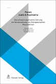 Die schwere psychische Störung als Voraussetzung von therapeutischen Massnahmen (eBook, PDF)