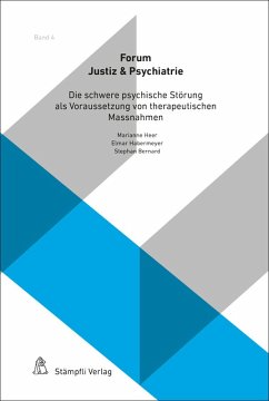 Die schwere psychische Störung als Voraussetzung von therapeutischen Massnahmen (eBook, PDF) - Lau, Steffen