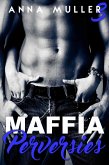 Maffia & Perversies (eBook, ePUB) Maffia & Perversies (eBook, ePUB)