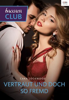 Vertraut und doch so fremd (eBook, ePUB) - Lockwood, Cara