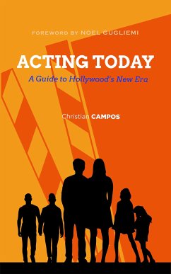 Acting Today (eBook, ePUB) - Campos, Christian Andre