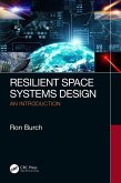 Resilient Space Systems Design (eBook, PDF)