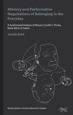 Mimicry and Performative Negotiations of Belonging in the Everyday (eBook, ePUB) - Kohl, Jannik