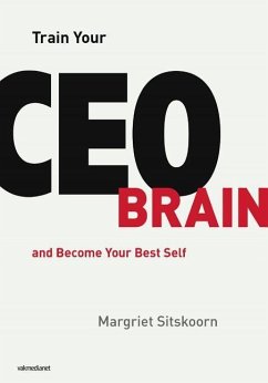 Train Your CEO Brain - Sitskoorn, Margriet