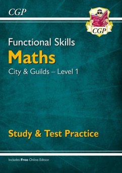 Functional Skills Maths: City & Guilds Level 1 - Study & Test Practice - CGP Books