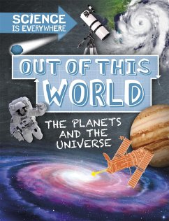 Science is Everywhere: Out of This World - Colson, Rob