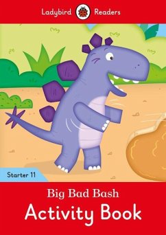 Big Bad Bash Activity Book - Ladybird Readers Starter Level 11 - Ladybird