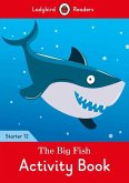The Big Fish Activity Book - Ladybird Readers Starter Level 12