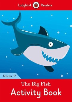 The Big Fish Activity Book - Ladybird Readers Starter Level 12 - Ladybird
