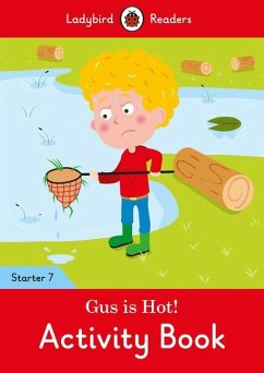 Gus Is Hot! Activity Book - Ladybird Readers Starter Level 7 - Ladybird
