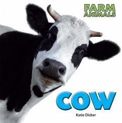 Farm Animals: Cow - Dicker, Katie