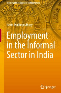 Employment in the Informal Sector in India - Mukhopadhyay, Ishita