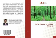 Les forêts sous le vent de l'histoire - Degron, Robin