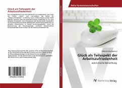 Glück als Teilaspekt der Arbeitszufriedenheit