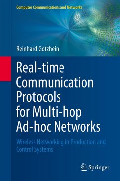 Real-time Communication Protocols for Multi-hop Ad-hoc Networks - Gotzhein, Reinhard