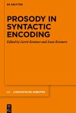 Prosody in Syntactic Encoding