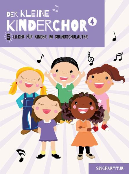 Der kleine Kinderchor 4 Der kleine Kinderchor 4