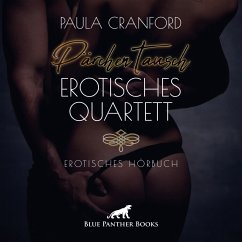 PärchenTausch - Erotisches Quartett   Erotik Audio Story   Erotisches Hörbuch Audio CD - Cranford, Paula