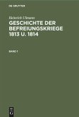 Geschichte der Befreiungskriege 1813 u. 1814