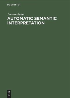 Automatic Semantic Interpretation - Bakel, Jan van