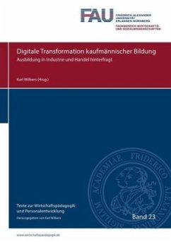 Digitale Transformation kaufmännischer Bildung - Wilbers, Karl