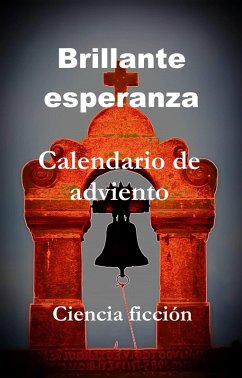 Brillante Esperanza (eBook, ePUB) - Nikolaus, Annemarie