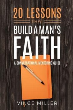 Cover 20 Lessons That Build a Man's Faith (eBook, ePUB)