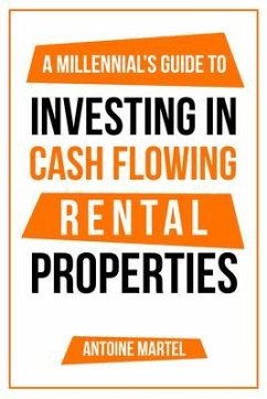 Cover A Millennial's Guide to Investing in Cash Flowing Rental Properties (eBook, ePUB)